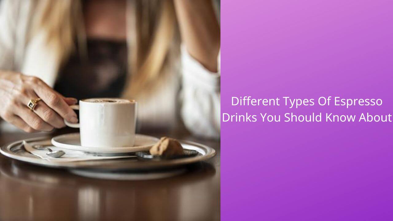 types-of-espresso-drinks